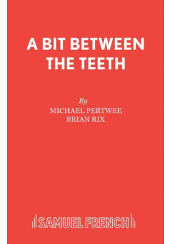 A Bit Between the Teeth