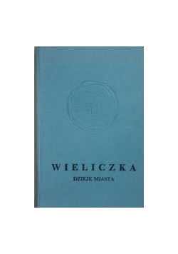 Wieliczka dzieje miasta