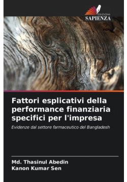 Fattori esplicativi della performance finanziaria specifici per l'impresa
