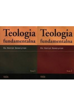 Teologia fundamentalna Tom I i II