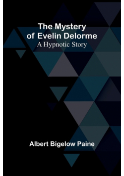 The Mystery of Evelin Delorme