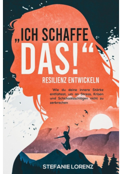Resilienz entwickeln