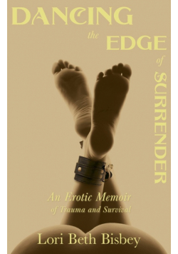Dancing the Edge to Surrender