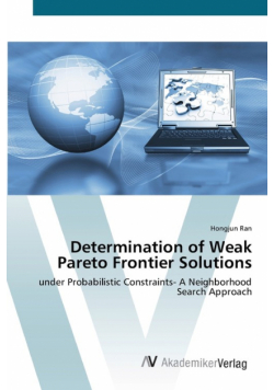 Determination of Weak Pareto Frontier Solutions