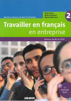 Mistichelli Marion - Travailler en français en entreprise A2/B1 podręcznik + płyta CD audio rom