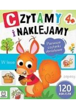 Czytamy i naklejamy. Pierwsze czytanki obrazkowe 4+