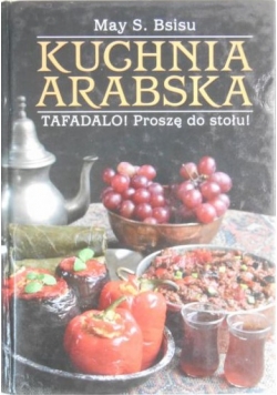 Kuchnia Arabska. Tafadalo!