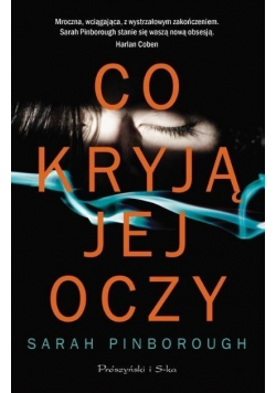 Co kryją jej oczy