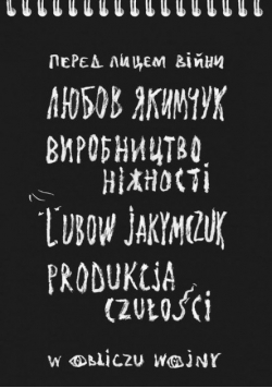 Produkcja czułości W obliczu wojny