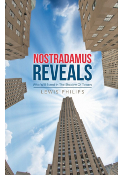 Nostradamus Reveals