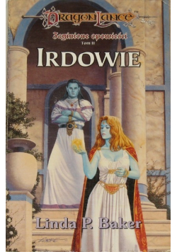 Zaginione opowieści Tom II Irdowie