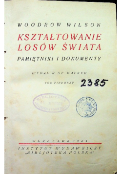 Kształtowanie losów świata Tom I 1924 r.