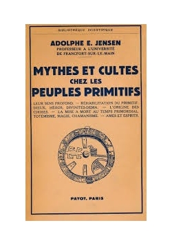 Mythes et cultes chez lez peuples primitifs