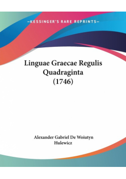 Linguae Graecae Regulis Quadraginta (1746)