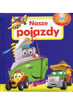Nasze pojazdy Biblioteka maluszka
