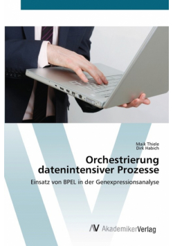 Orchestrierung datenintensiver Prozesse
