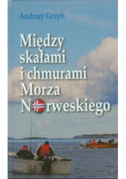 Między skałami i chmurami Morza Norweskiego