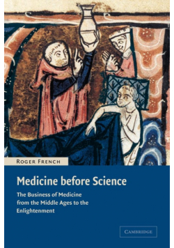 Medicine Before Science