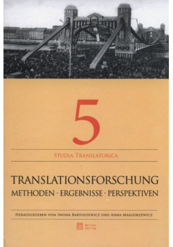 Bartoszewicz Iwona (red.) - Translationsforschung Methoden Ergebnisse Perspektiven