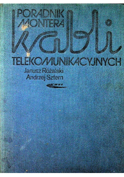 Poradnik montera kabli telekomunikacyjnych