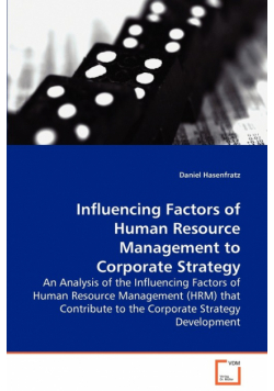 Influencing Factors of Human Resource Management to Corporate Strategy