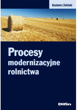 Procesy modernizacyjne rolnictwa