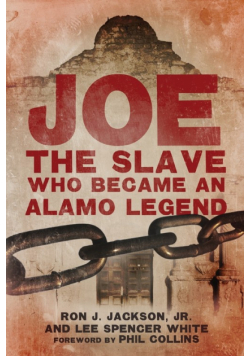 Joe, the Slave Who Became an Alamo Legend