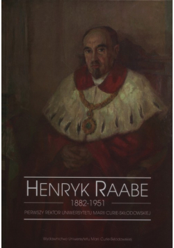 Henryk Raabe 1882-1951