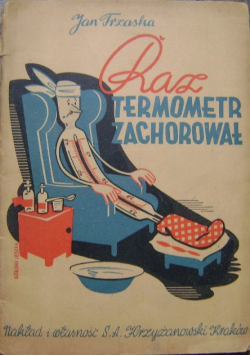 Raz termometr zachorował 1942 r.