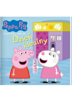 Peppa Pig. Ksiażeczki z półeczki cz. 87 Dzień idealny