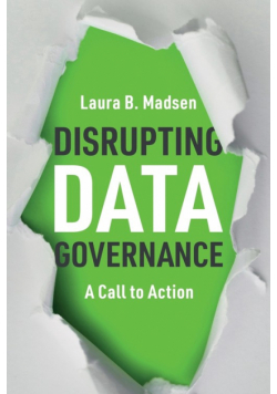 Disrupting Data Governance