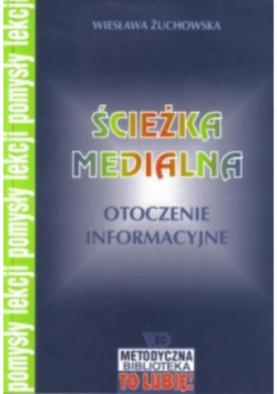 Ścieżka medialna otoczenie informacyjne