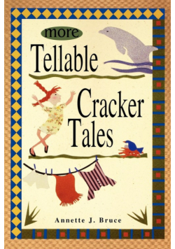 More Tellable Cracker Tales