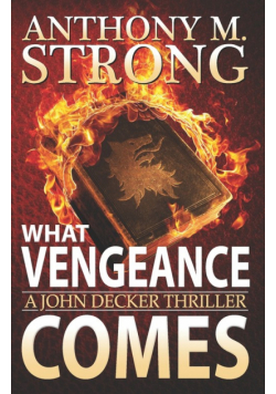 What Vengeance Comes