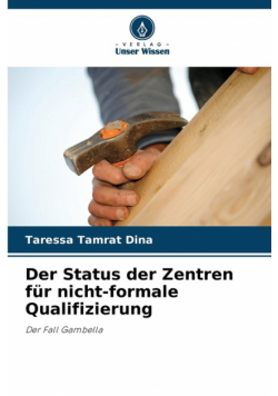 Der Status der Zentren für nicht-formale Qualifizierung