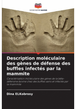 Description moléculaire des gènes de défense des buffles infectés par la mammite