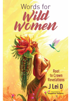 Words for Wild Women