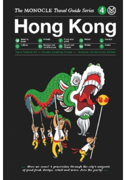 Hong Kong The Monocle Travel Guide Series