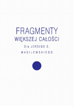 Fragmenty większej całości
