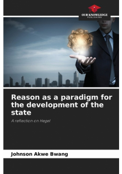 Reason as a paradigm for the development of the state