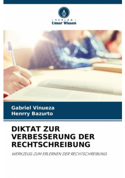 Diktat Zur Verbesserung Der Rechtschreibung