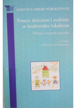 Pomoc dzieciom i rodzinie w środowisku lokalnym