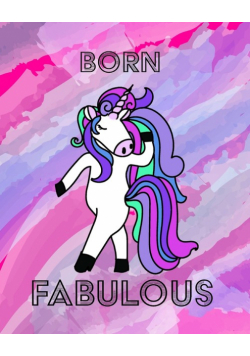Unicorn Notebook - Born Fabulous