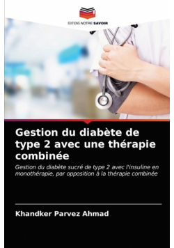 Gestion du diabète de type 2 avec une thérapie combinée
