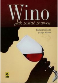 Wino Jak zostać znawcą