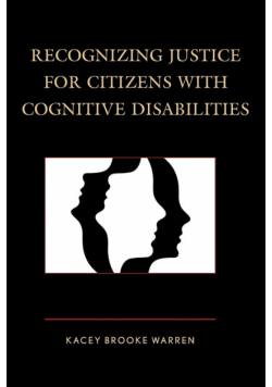 Recognizing Justice for Citizens with Cognitive Disabilities