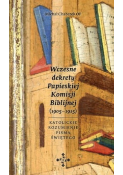 Wczesne dekrety Papieskiej Komisji Biblijnej