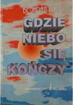 Gdzie niebo się kończy