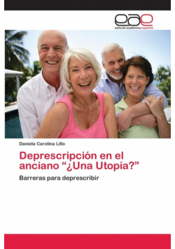 Deprescripción en el anciano "¿Una Utopía?"