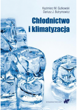 Butrymowicz Dariusz - Chłodnictwo i klimatyzacja